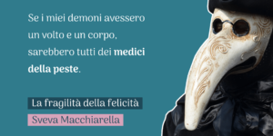 La fragilità della felicità di Sveva Macchiarella review card 2