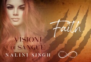 Visioni di sangue di Nalini Singh (2 Serie Psy-Changeling) Faith ftb