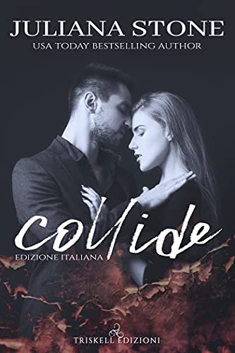 Collide – Juliana Stone