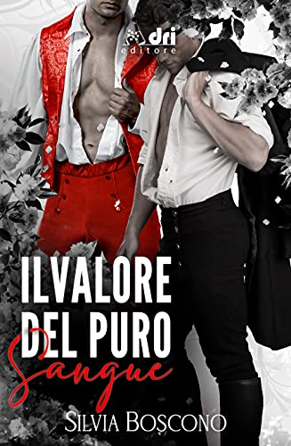 Il valore del puro sangue – Silvia Boscono
