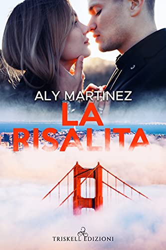 La risalita di Aly Martinez (1 The Fall Up)