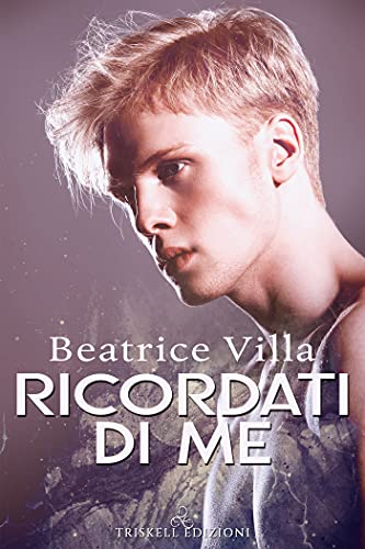 Ricordati di me di Beatrice Villa