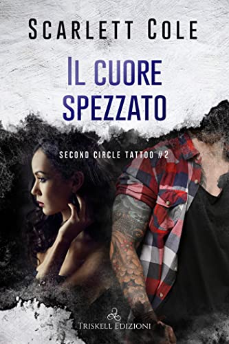 Il cuore spezzato scarlett cole feel the book