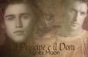 il principe e il dom di agnes moon