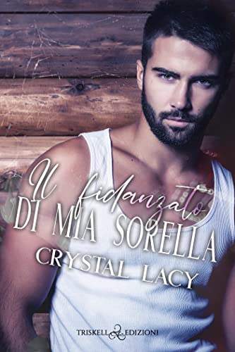il fidanzato di mia sorella