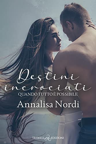 Destini incrociati Feel the book