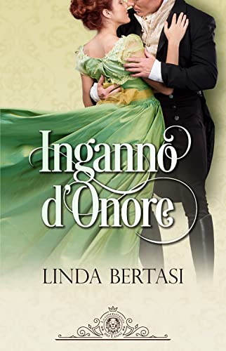 Inganno d’Onore Ana di Linda Bertasi la confraternita dei leoni review