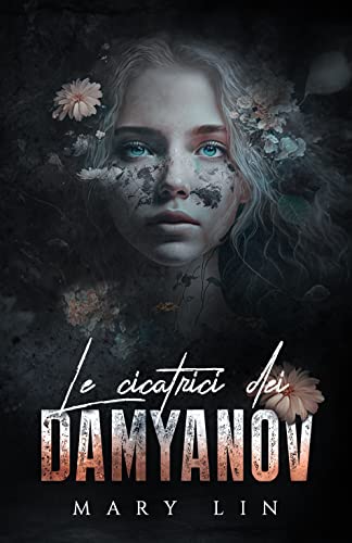 Le cicatrici dei Damyanov di Mary Lin
