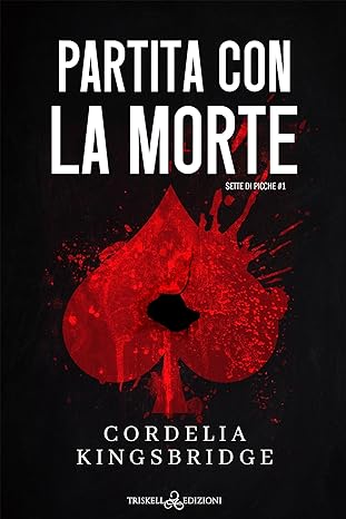 Partita con la morte – Cordelia Kingsbridge