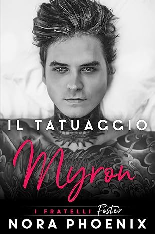 Il tatuaggio Myron – Nora Phoenix