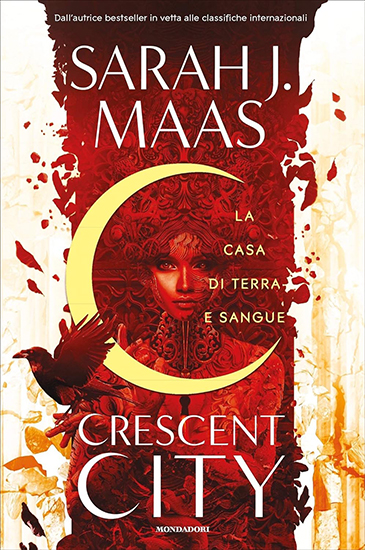 Crescent City la casa di terra e sangue – Sarah J. Maas