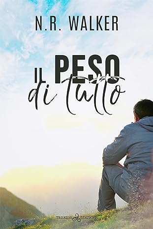 Il peso di tutto – N.R. Walker